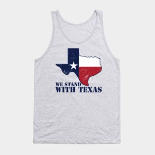 we stand with texas Tank Top